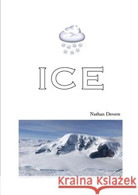 Ice Nathan Devere 9780244195007 Lulu.com - książka