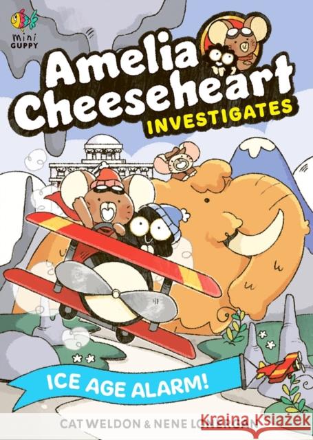 Ice Age Alarm! Cat Weldon 9781916558625 Guppy Publishing Ltd - książka