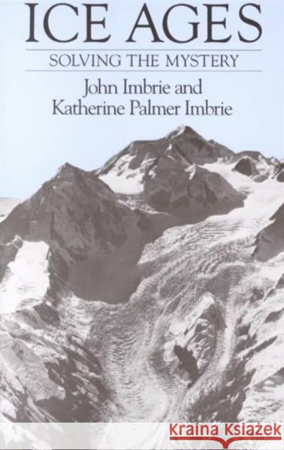 Ice Ages: Solving the Mystery Imbrie, John 9780674440753 Harvard University Press - książka