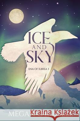 Ice and Sky Megan O'Russell 9781951359133 Ink Worlds Press - książka