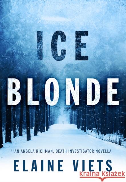 Ice Blonde Elaine Viets 9781625673626 Jabberwocky Literary Agency, Inc. - książka