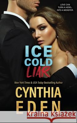 Ice Cold Liar Cynthia Eden 9781965259344 Hocus Pocus Publishing, Inc. - książka
