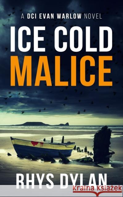 Ice Cold Malice Dylan, Rhys 9781915185051 Wyrmwood Books - książka