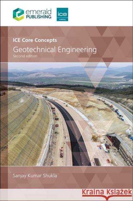 Ice Core Concepts: Geotechnical Engineering Sanjay Kumar Shukla 9781836085232 ICE Publishing - książka