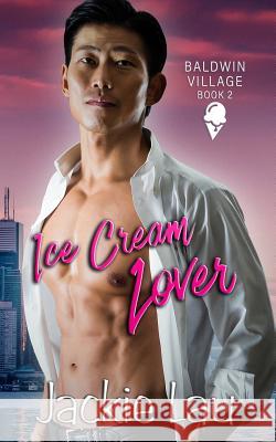 Ice Cream Lover Jackie Lau 9781775304784 Jackie Lau Books - książka