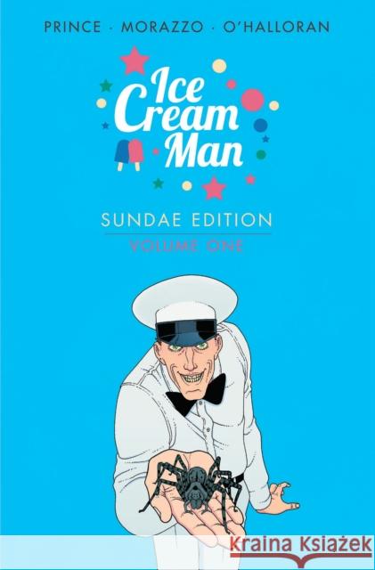 Ice Cream Man: Sundae Edition Book 1 W. Maxwell Prince Martin Morazzo Chris O'Halloran 9781534321823 Image Comics - książka