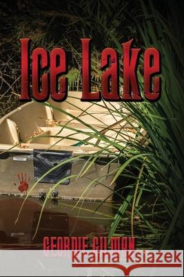 Ice Lake Geordie Gilman 9781953271112 World Castle Publishing - książka