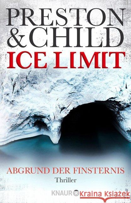 Ice Limit : Abgrund der Finsternis Preston, Douglas; Child, Lincoln 9783426514986 Droemer/Knaur - książka