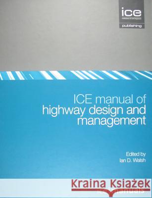 Ice Manual of Highway Design and Management  9780727741110 ICE Manuals - książka