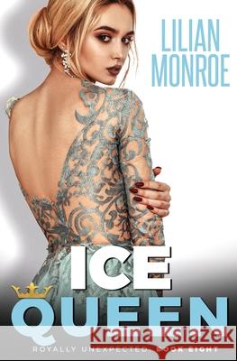 Ice Queen: An Accidental Pregnancy Romance Lilian Monroe 9781922457196 Mjb Publishing - książka
