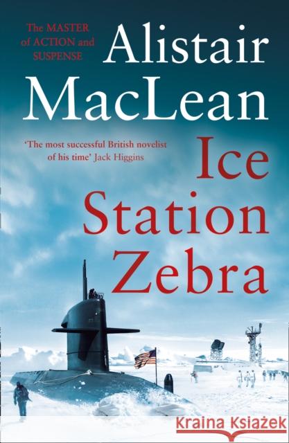 Ice Station Zebra MacLean, Alistair 9780008337322 HarperCollins Publishers - książka