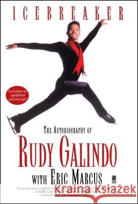 Icebreaker: The Autobiography of Rudy Galindo Galindo, Rudy 9780671003913 Pocket Books - książka