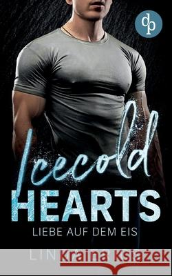 Icecold Hearts: Liebe auf dem Eis Linda Erics 9783989982680 DP Verlag - książka