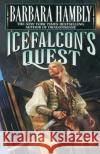 Icefalcon's Quest Barbara Hambly 9780345470355 Del Rey Books