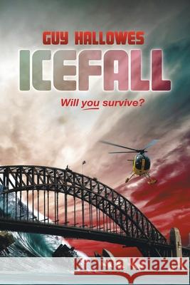 Icefall: Will you survice? Guy Hallowes 9780645179064 Omne Publishing - książka
