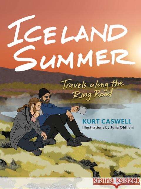Iceland Summer: Iceland Summer: Travels along the Ring Road  9781595342690 Trinity University Press - książka