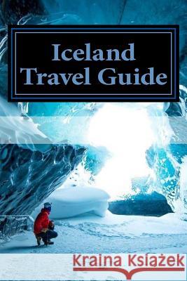 Iceland Travel Guide Ryan Harrington 9781976514128 Createspace Independent Publishing Platform - książka