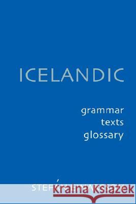 Icelandic: Grammar Text Glossary Einarsson, Stefán 9780801863578 Johns Hopkins University Press - książka