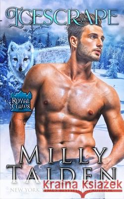 Icescrape Milly Taiden 9798532798236 Independently Published - książka