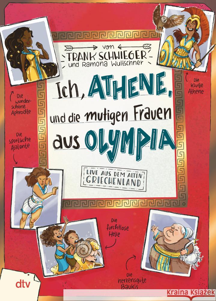 Ich, Athene, und die mutigen Frauen aus Olympia Schwieger, Frank 9783423765084 DTV - książka