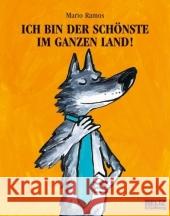 Ich bin der Schönste im ganzen Land! Ramos, Mario   9783407760722 Beltz - książka