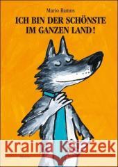 Ich bin der Schönste im ganzen Land! Ramos, Mario   9783895651809 Moritz - książka