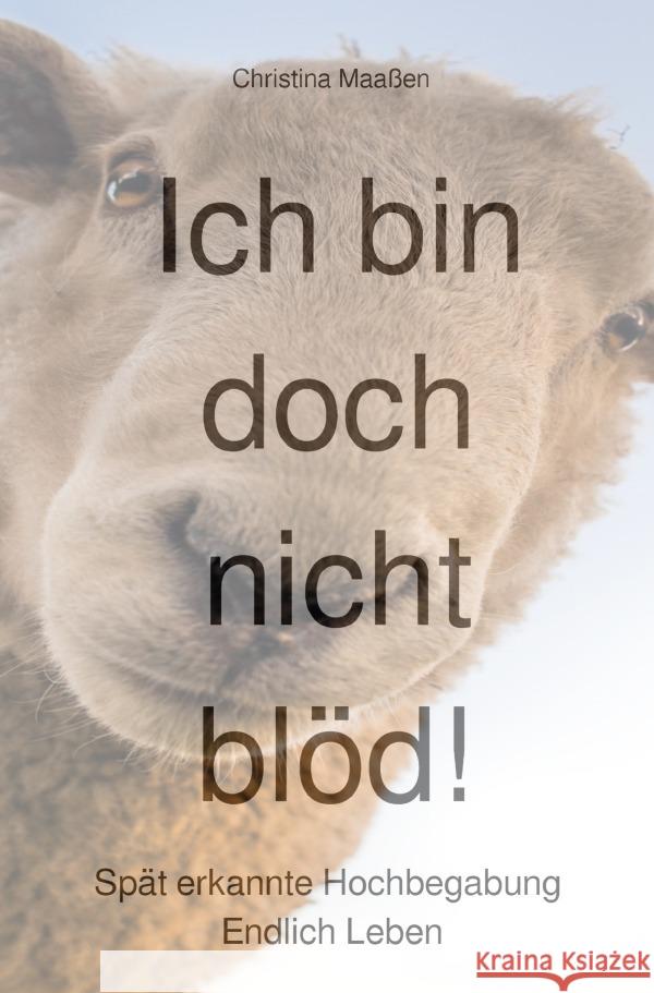 Ich bin doch nicht blöd! Maaßen, Christina 9783754963616 epubli - książka