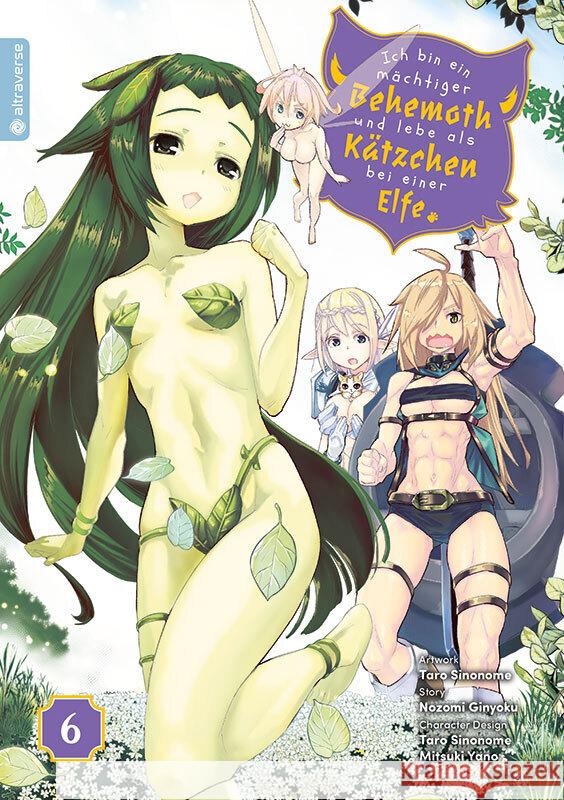 Ich bin ein mächtiger Behemoth und lebe als Kätzchen bei einer Elfe 06 Ginyoku, Nozomi, Sinonome, Taro, Yano, Mitsuki 9783753913285 Altraverse - książka