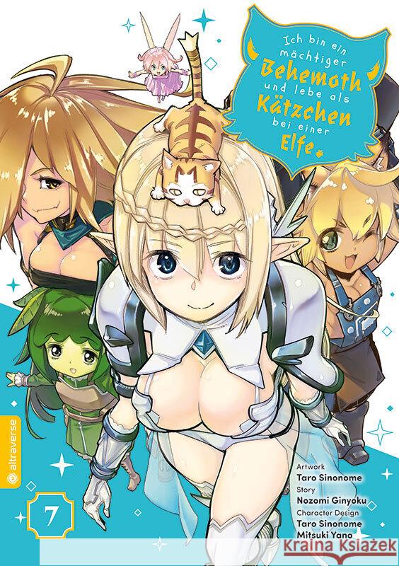 Ich bin ein mächtiger Behemoth und lebe als Kätzchen bei einer Elfe 07 Ginyoku, Nozomi, Sinonome, Taro, Yano, Mitsuki 9783753917023 Altraverse - książka