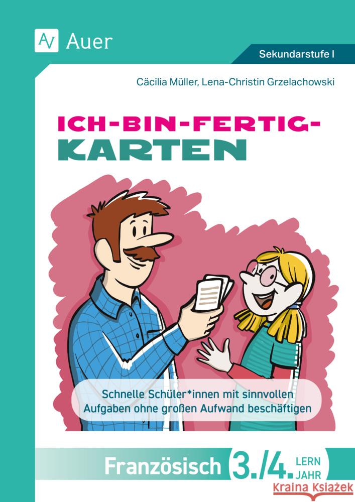 Ich-bin-fertig-Karten Französisch Lernjahr 3-4 Müller, Cäcilia, Grzelachowski, Lena-Christin 9783403089063 Auer Verlag in der AAP Lehrerwelt GmbH - książka