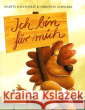 Ich bin für mich : Der Wahlkampf der Tiere Baltscheit, Martin Schwarz, Christine   9783407760968 Beltz - książka