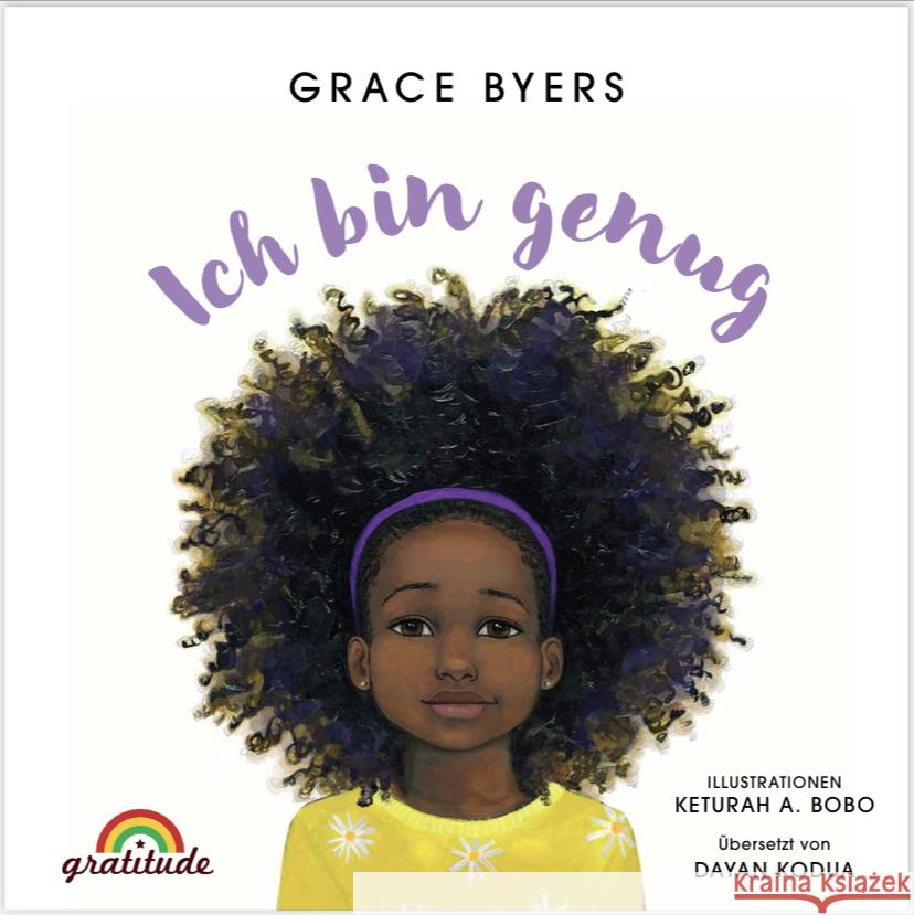 Ich bin genug Byers, Grace 9783982076898 Gratitude - książka