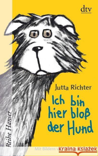 Ich bin hier bloß der Hund Richter, Jutta 9783423625517 DTV - książka