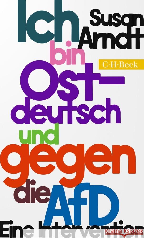 Ich bin ostdeutsch und gegen die AfD Arndt, Susan 9783406815874 Beck - książka