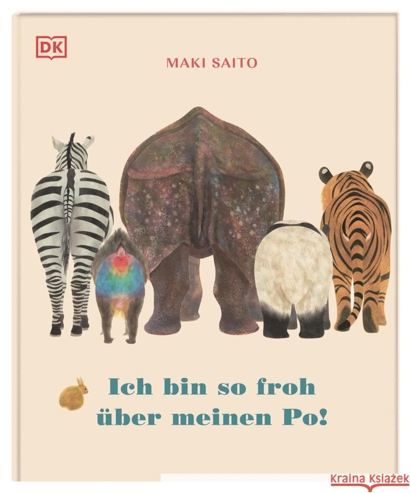 Ich bin so froh über meinen Po! Saito, Maki 9783831045648 Dorling Kindersley Verlag - książka