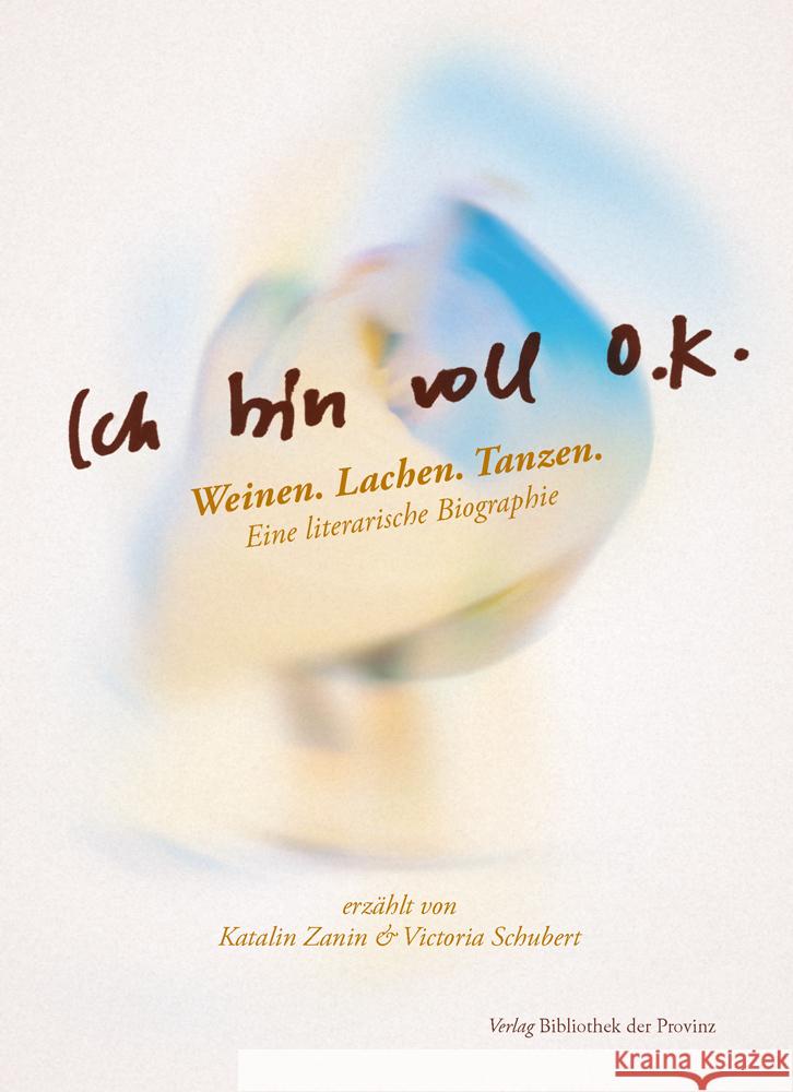 Ich bin voll O.K. Zanin, Katalin, Schubert, Victoria 9783991262985 Bibliothek der Provinz - książka