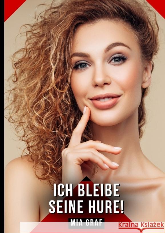 Ich bleibe seine hure! Graf, Mia 9783384565433 Mia Graf - książka