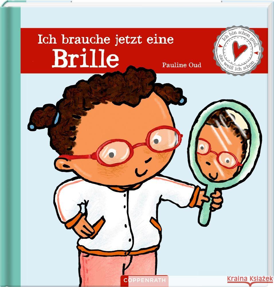 Ich brauche jetzt eine Brille Oud, Pauline 9783649645412 Coppenrath, Münster - książka