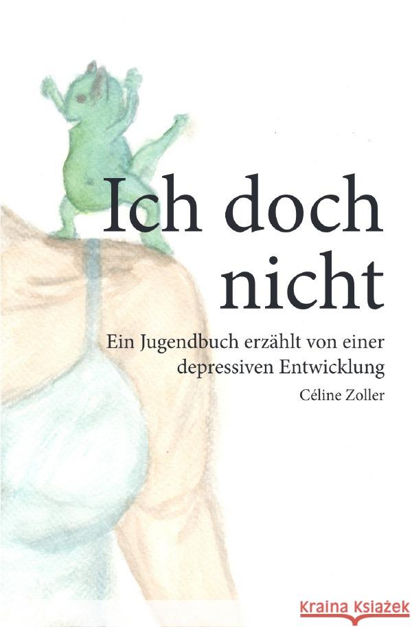 Ich doch nicht - Wir doch nicht Zoller, Céline 9783819025105 epubli - książka