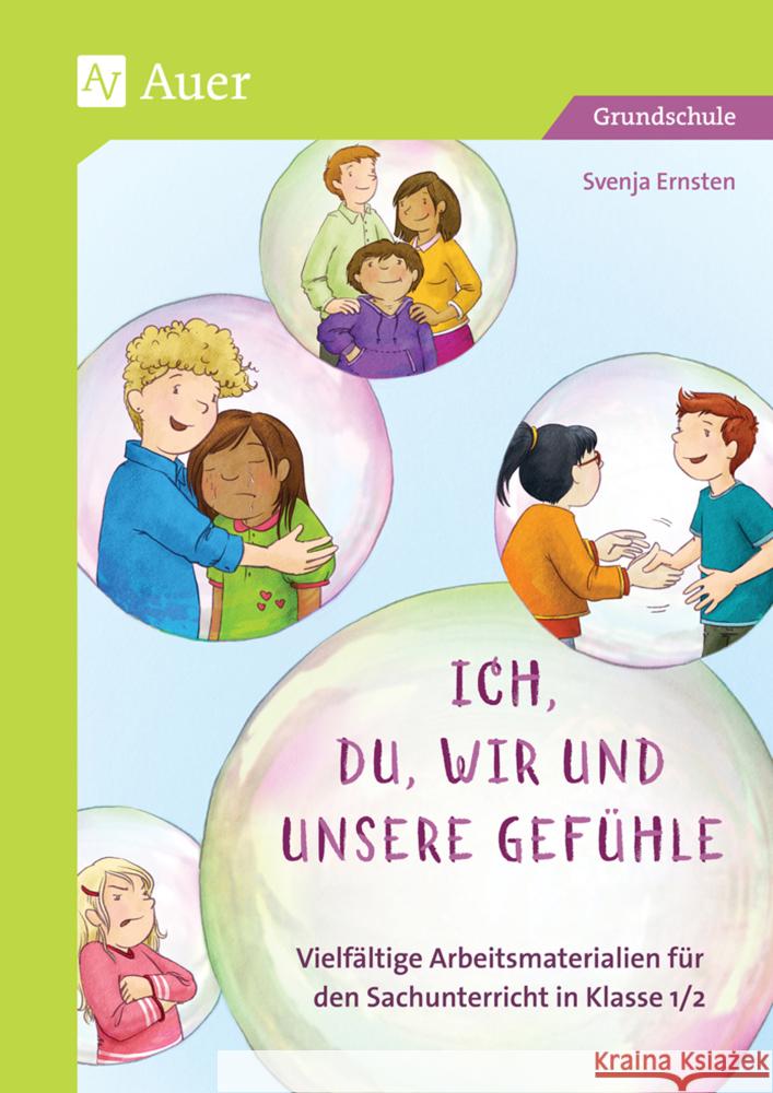 Ich, du, wir und unsere Gefühle Ernsten, Svenja 9783403089421 Auer Verlag in der AAP Lehrerwelt GmbH - książka