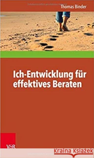 Ich-Entwicklung für effektives Beraten Thomas Binder 9783525403785 Vandenhoeck and Ruprecht - książka