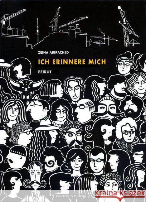 Ich erinnere mich : Beirut Abirached, Zeina 9783939080992 avant-verlag - książka