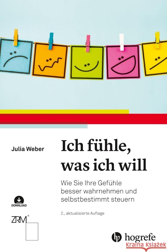 Ich fühle, was ich will Weber, Julia 9783456862965 Hogrefe (vorm. Verlag Hans Huber ) - książka