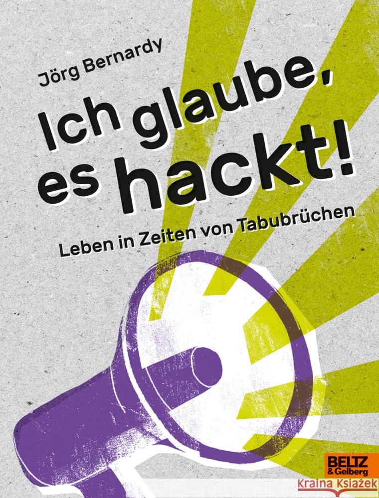 Ich glaube, es hackt! Bernardy, Jörg 9783407755902 Beltz - książka