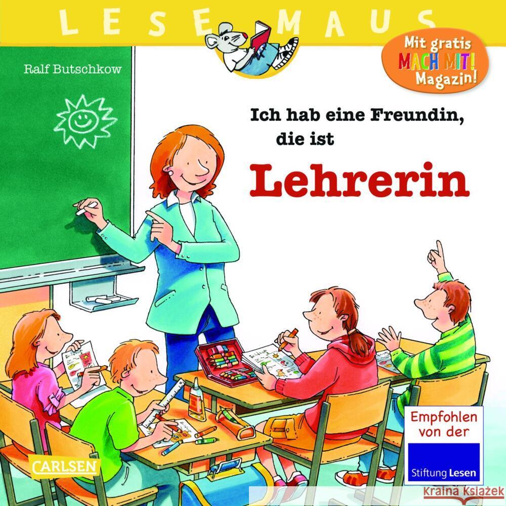 Ich hab eine Freundin, die ist Lehrerin Butschkow, Ralf 9783551080097 Carlsen - książka