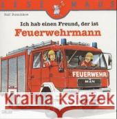 Ich hab einen Freund, der ist Feuerwehrmann Butschkow, Ralf   9783551088932 Carlsen - książka