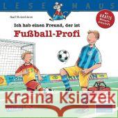 Ich hab einen Freund, der ist Fußball-Profi Butschkow, Ralf 9783551089366 Carlsen - książka