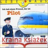 Ich hab einen Freund, der ist Pilot Butschkow, Ralf   9783551088734 Carlsen - książka