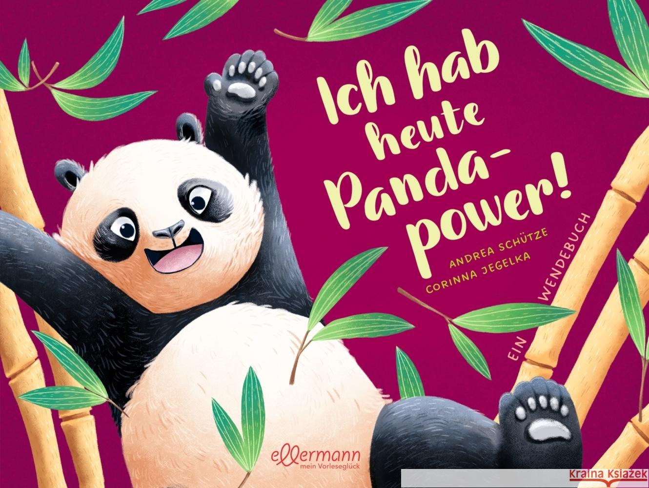 Ich hab heute Pandapower! / Mir ist heute langweilig! Schütze, Andrea 9783751400749 Ellermann - książka