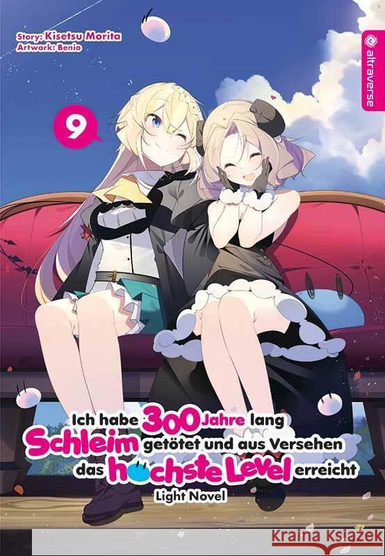 Ich habe 300 Jahre lang Schleim getötet und aus Versehen das höchste Level erreicht Light Novel 09 Morita, Kisetsu, Benio 9783753909141 Altraverse - książka